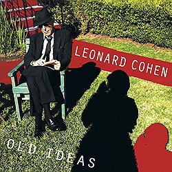 Leonard Cohen's "Old Ideas"  