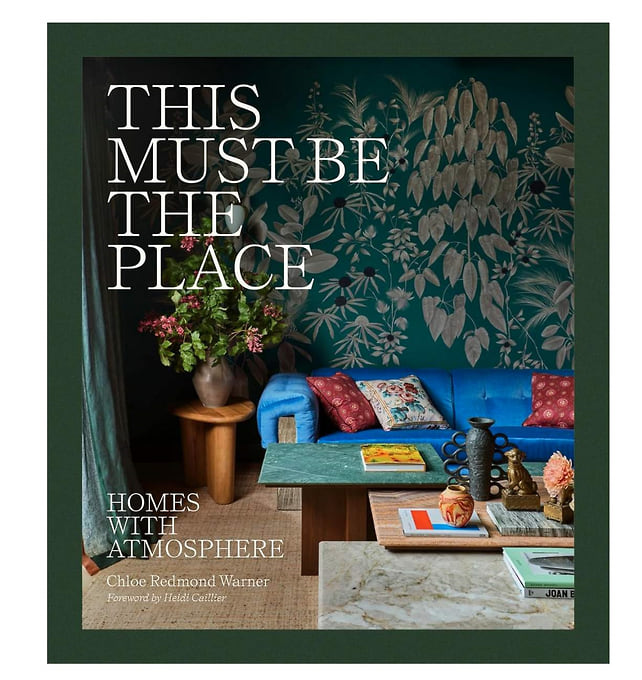 Обложка книги This Must Be the Place: Homes with Atmosphere 